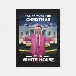 Home For Xmas Santa Funny Trump Xmas Pajamas Fleece Blanket