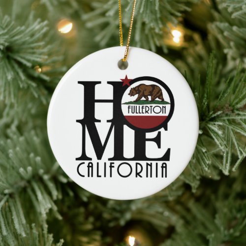 HOME Fullerton California Ceramic Ornament