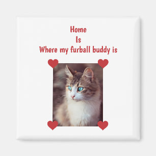 Home Furball Buddy Cat Dog Mom Upload Photo Hearts Magnet