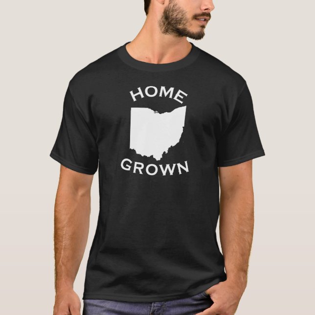Home Grown in Ohio T-Shirt (Front)