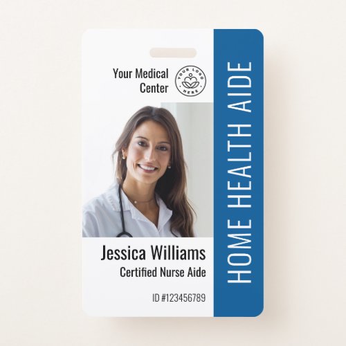 Home Health Aide Certified Nurse Aide Photo ID Badge