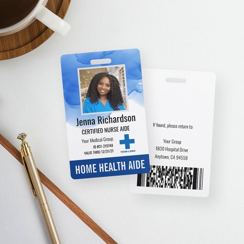 Home Health Aide  Certified Nurse Aide Photo ID Badge