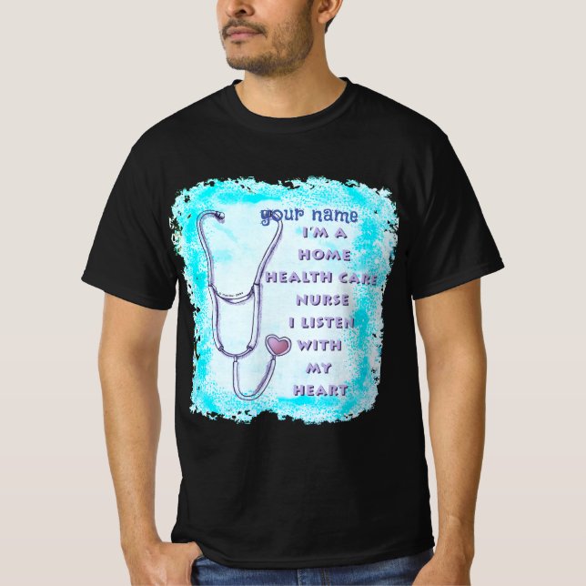 Home Health Care Nurse Heart T-Shirt (Front)