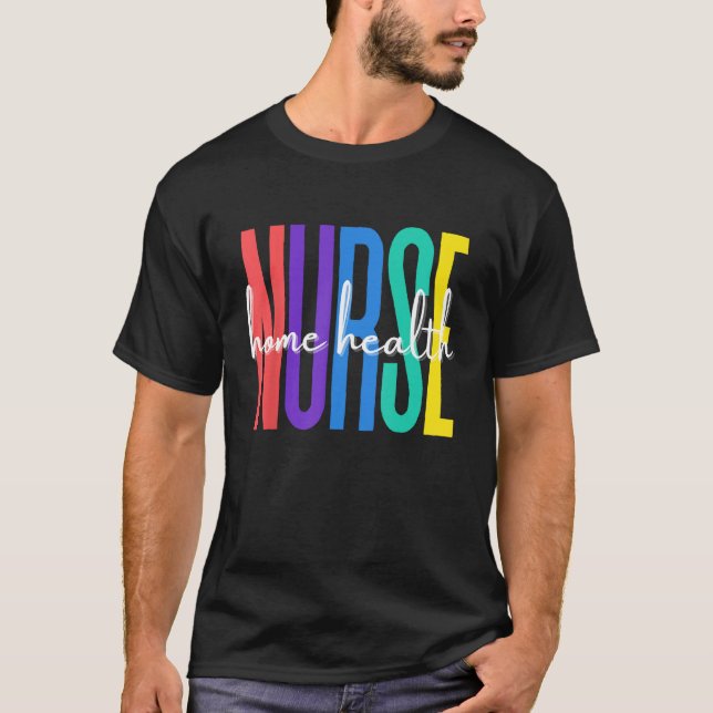 Home Health Nurse Graphic Work  Team Squad  Women T-Shirt (Front)