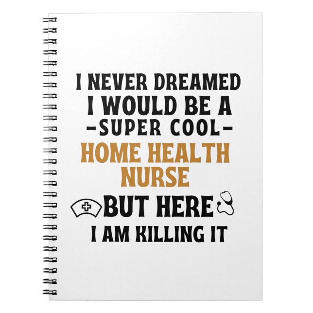 HOME HEALTH NURSE NOTEBOOK (Front)