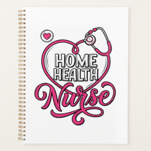 Home Health Nurse Pink Stethoscope Shirt Design_1 Planner