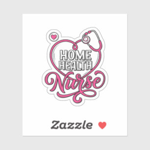 Home Health Nurse Pink Stethoscope Shirt Design_1 Sticker