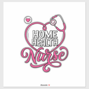 Home Health Nurse Pink Stethoscope Shirt Design_1 Sticker