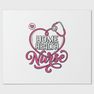 Home Health Nurse Pink Stethoscope Shirt Design_1 Wrapping Paper