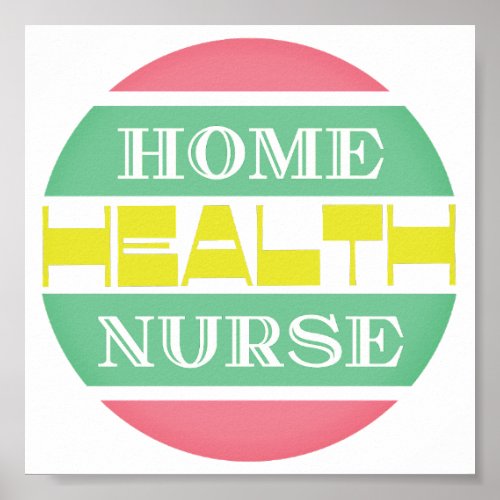 Home health nurse  poster