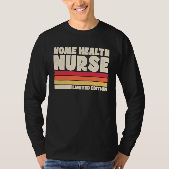 Home Health Nurse  Retro Vintage Style T-Shirt (Front)