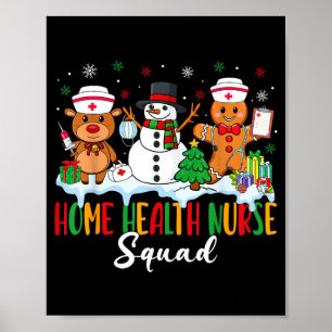 Home Health Nurse Squad Reindeer Gingerbread Chris Poster
