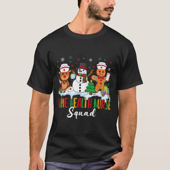 Home Health Nurse Squad Reindeer Gingerbread Chris T-Shirt (Front)