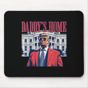 Home I'm Voting Convicted Felon 2024 Trump Daddy  Mouse Pad