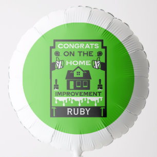 Home Improvement Congratulation Balloon