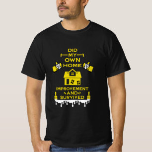 Home Improvement Congratulation T-Shirt