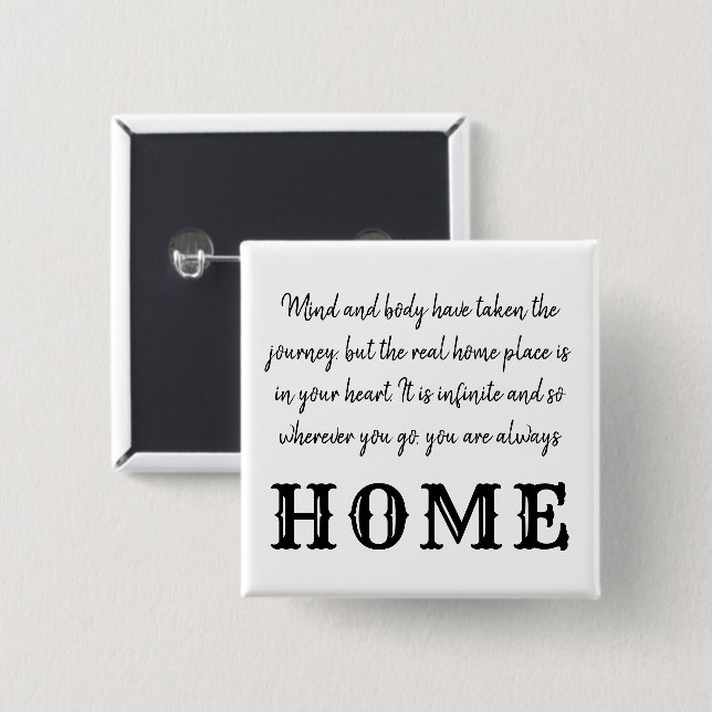 HOME Inspiring Mooji Quote  Black White Meditation Button (Front & Back)
