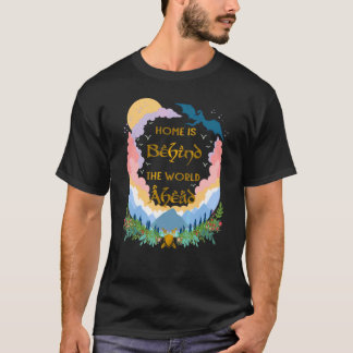 Home Is Behind The World Ahead Flower Tee