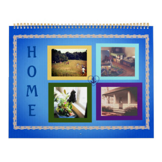"Home is" Calendar