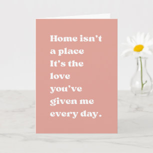 Home Is Love Quote Heartfelt Mom Card