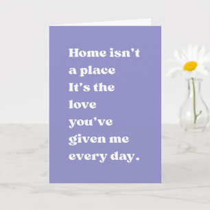 Home Is Love Quote Heartfelt Mom Card