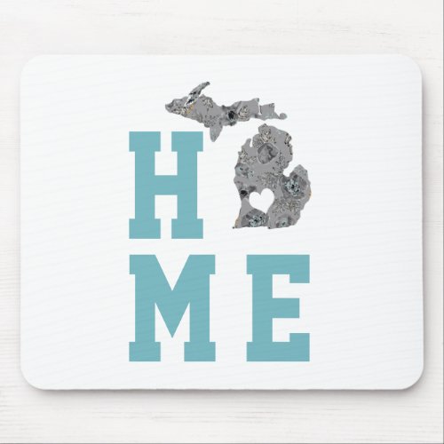 Home Is Michigan The Great Lakes State Mouse Pad