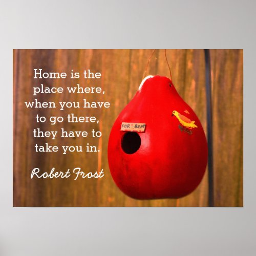 Home Is The Place __Robert Frost quote _Art print