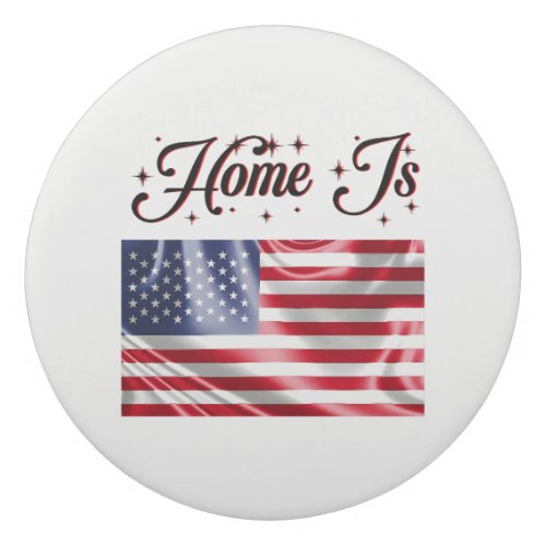 Home Is the United States Flag Happy 4th Of July Eraser