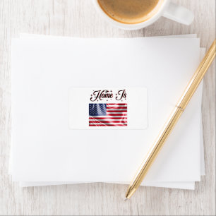 Home Is the United States Flag Happy 4th Of July Label