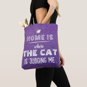 Home Is Where Cat Is Judging Me Funny Tote Bag
