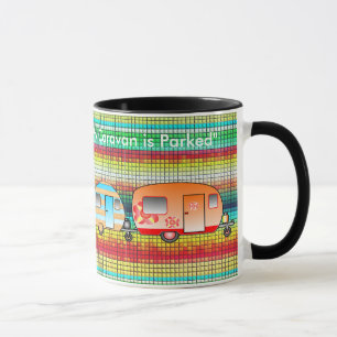 Home Is Where Ever My Caravan Is Parked Mug