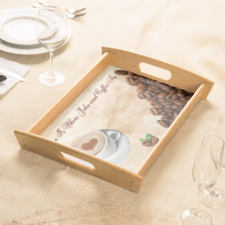 Home Is Where John and Coffee Are – Large Serving Tray