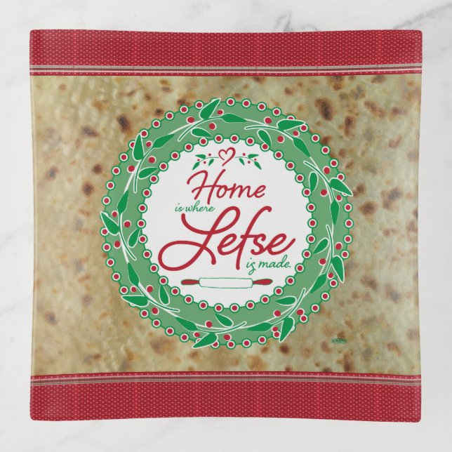 Home is Where Lefse is Made! Lefse Background Trinket Tray (Front)