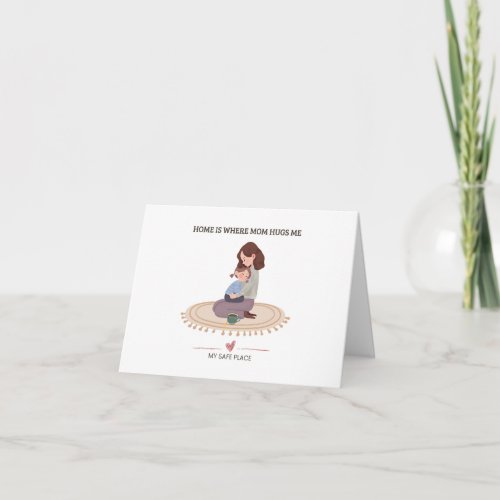 Home Is Where Mom Hugs Me Cozy Mom Quote Thank You Card