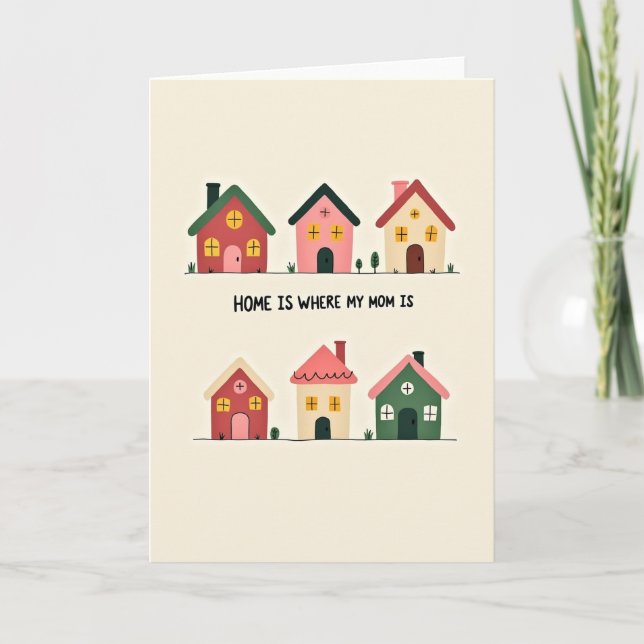 Home Is Where Mom Is Art Card (Front)