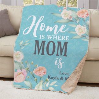 Home Is Where Mom Is Floral Sherpa Throw Blanket