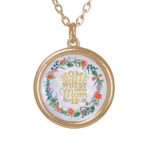 Home is Where Mom Is Gift For Mother's Day Gold Plated Necklace