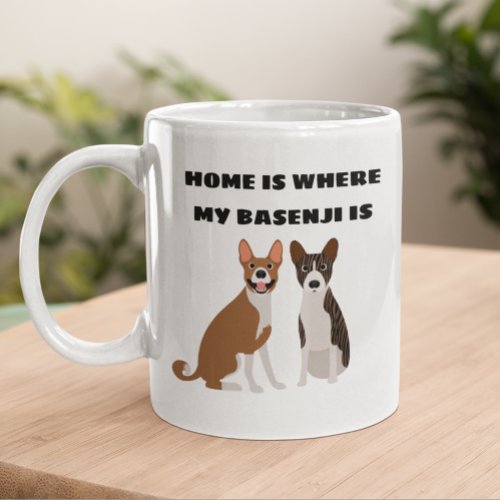 Home Is Where my Basenji is Coffee Mug