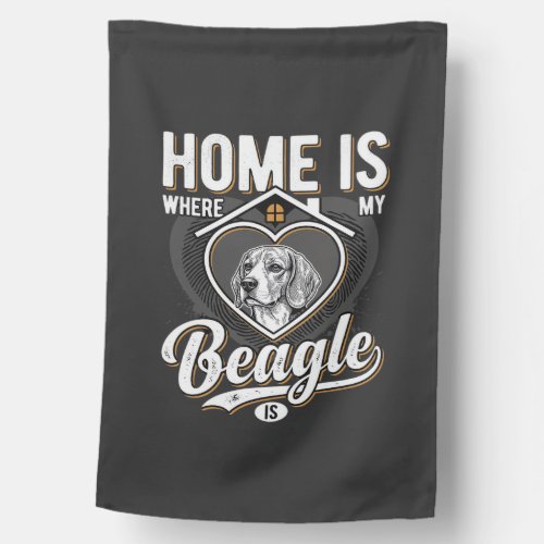 Home Is Where My Beagle Is_1 House Flag