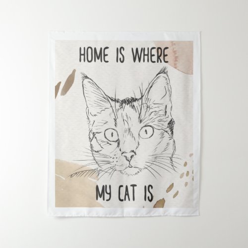 Home Is Where My Cat Is Home Is Where Cat Is Tapestry