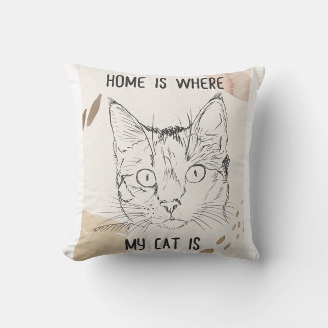 Home Is Where My Cat Is, Home Is Where Cat Is Throw Pillow (Front)