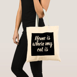 Home Is Where My Cat Is Tote Bag