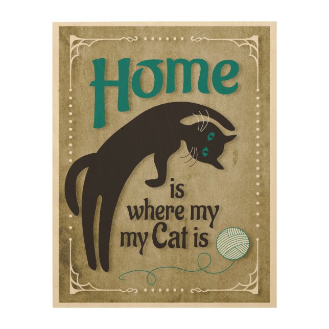 Home is where my cat is wood wall art (Front)