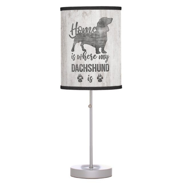 Home is where my Dachshund is Doxie Teckel Lover Table Lamp (Front)