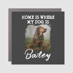 Home Is Where My Dog Is Custom Dog Name and Photo Car Magnet