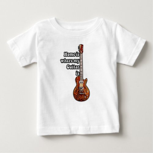 Home is where my guitar is vintage colors guitar baby T_Shirt