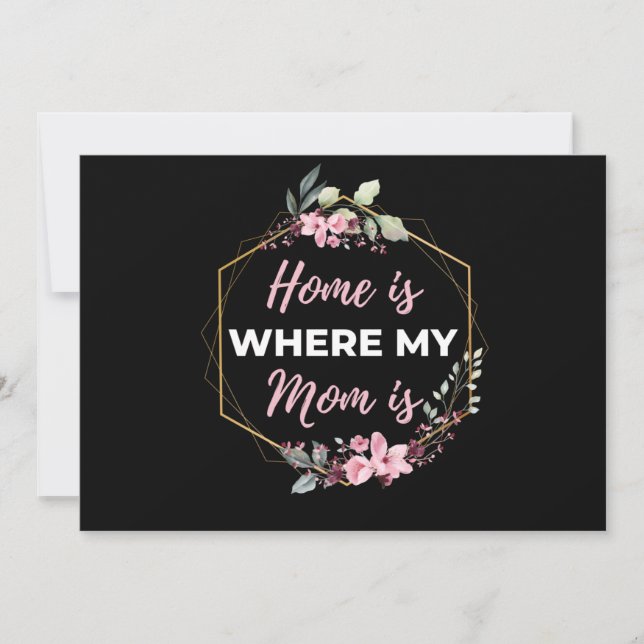 Home Is Where My Mom Is Holiday Card (Front)