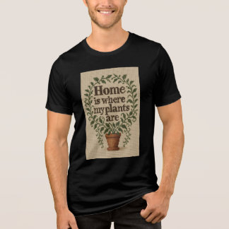 Home is Where My Plants Are Men's Premium T-shirt Tri-Blend Shirt