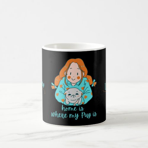 Home is Where My Pug Is Cute Dog Red_haired Girl Coffee Mug