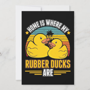 Home Is Where My Rubber Ducks Are Invitation